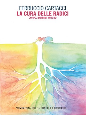 cover image of La cura delle radici